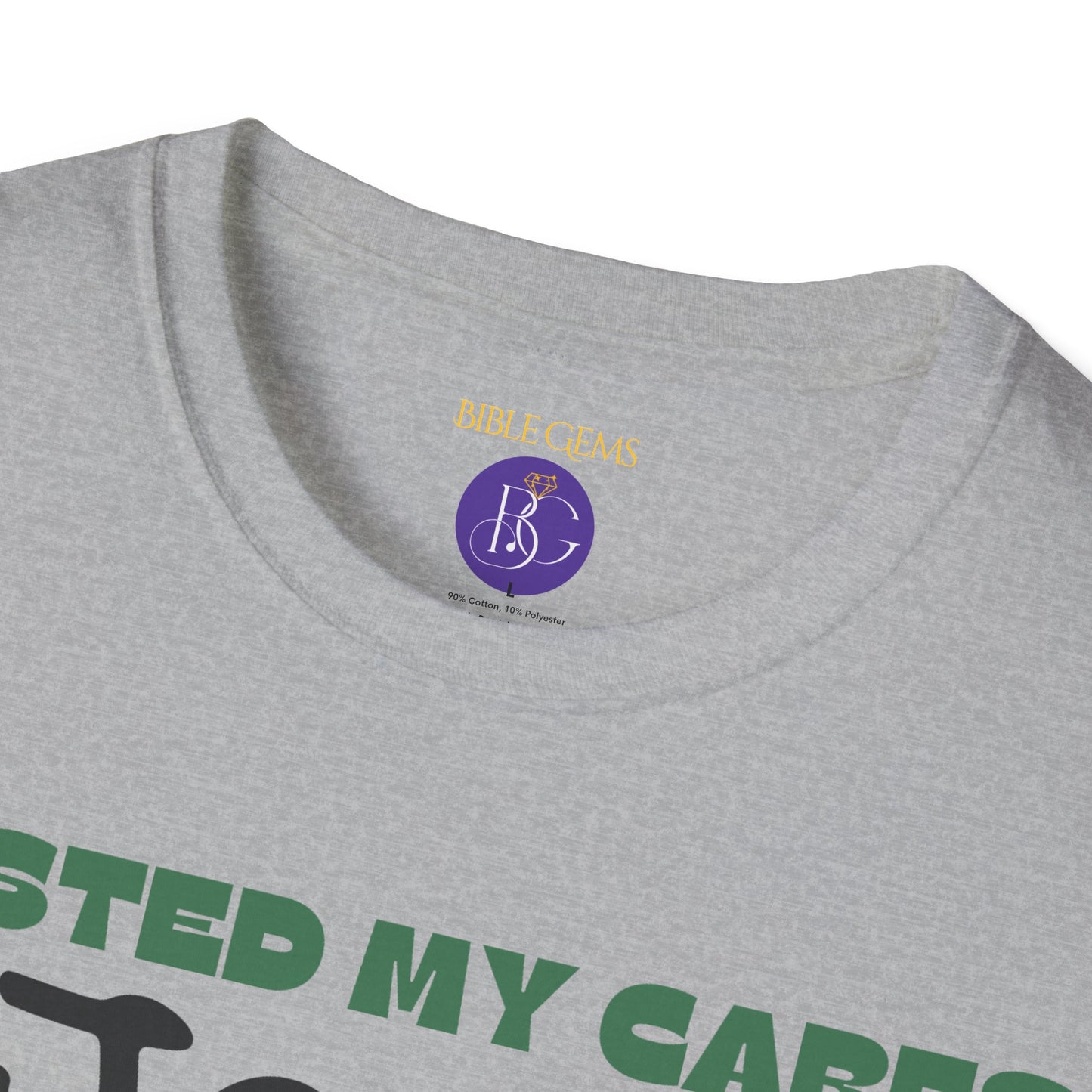 Casted my cares on Jesus T-Shirt