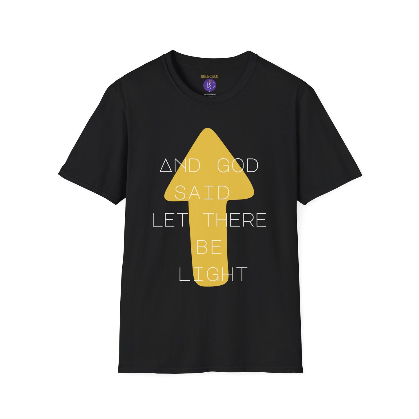 And God said let there be light T-Shirt