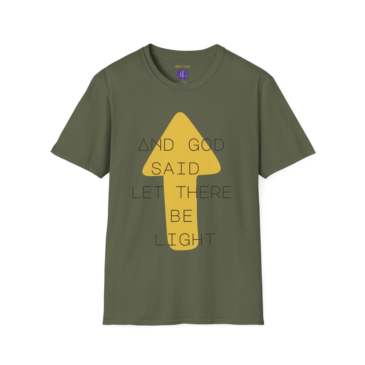 And God said let there be light T-Shirt
