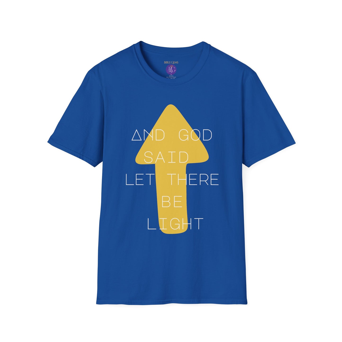 And God said let there be light T-Shirt