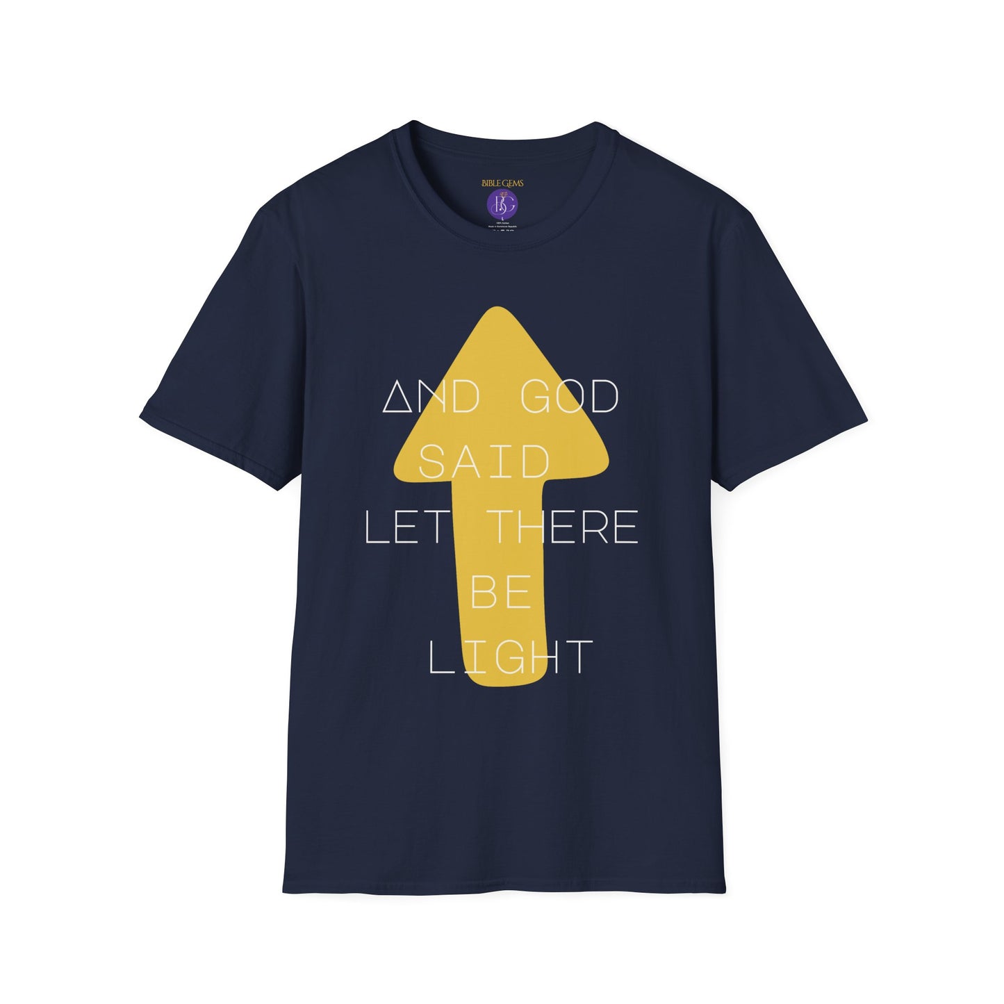 And God said let there be light T-Shirt