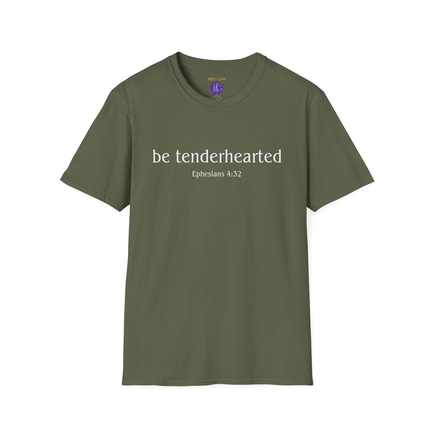 Be tenderhearted T-Shirt
