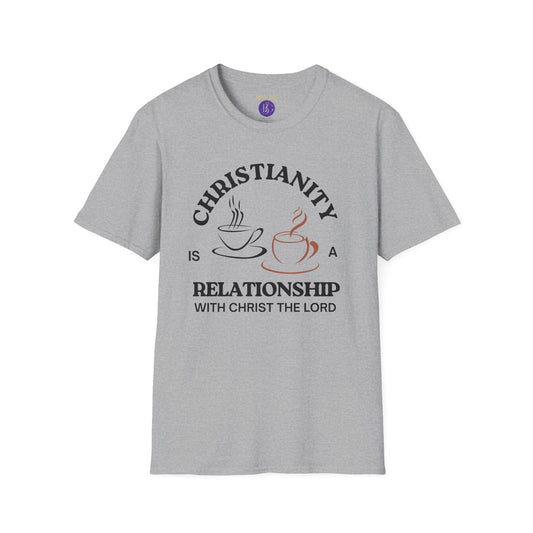 Christianity is a relationship with Christ T-Shirt