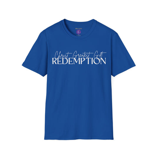 Christ greatest gift Redemption T-Shirt