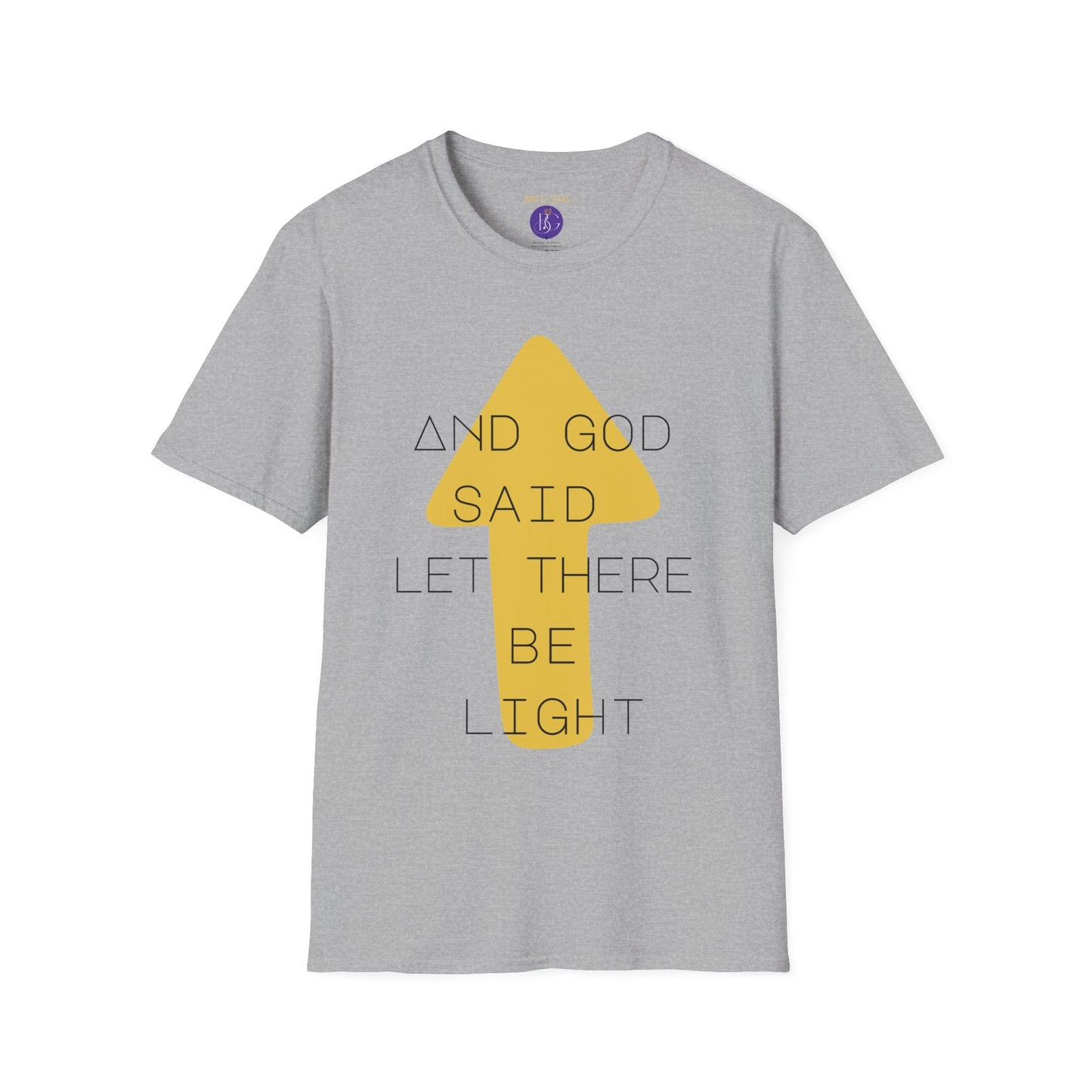 And God said let there be light T-Shirt